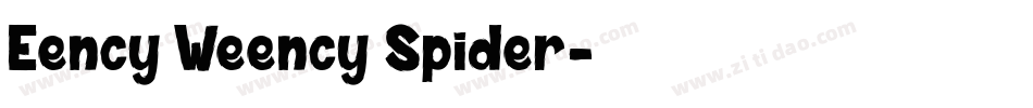 Eency Weency Spider字体转换